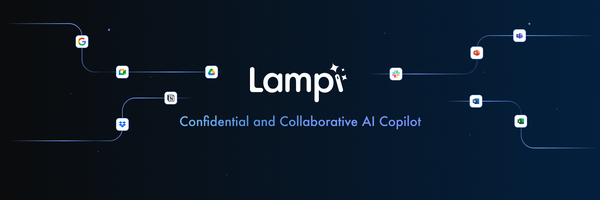 Introducing Lampi: Your Confidential and Collaborative AI Copilot